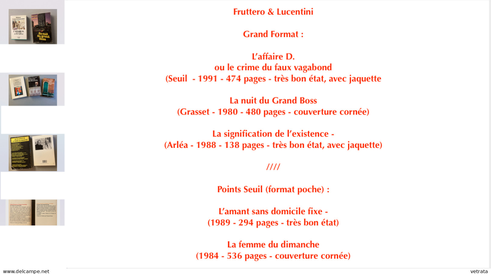 5 Livres De Fruttero & Lucentini : L’affaire D. - La Nuit Du Grand Boss - La Signification De L’existence - L’amant Sans - Lots De Plusieurs Livres