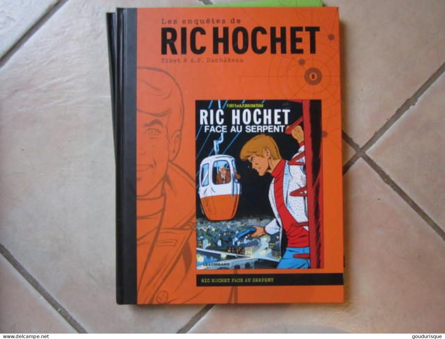 LES ENQUETES DE RIC HOCHET N°8 RIC HOCHET FACE AU SERPENT   TIBET DUCHATEAU - Ric Hochet