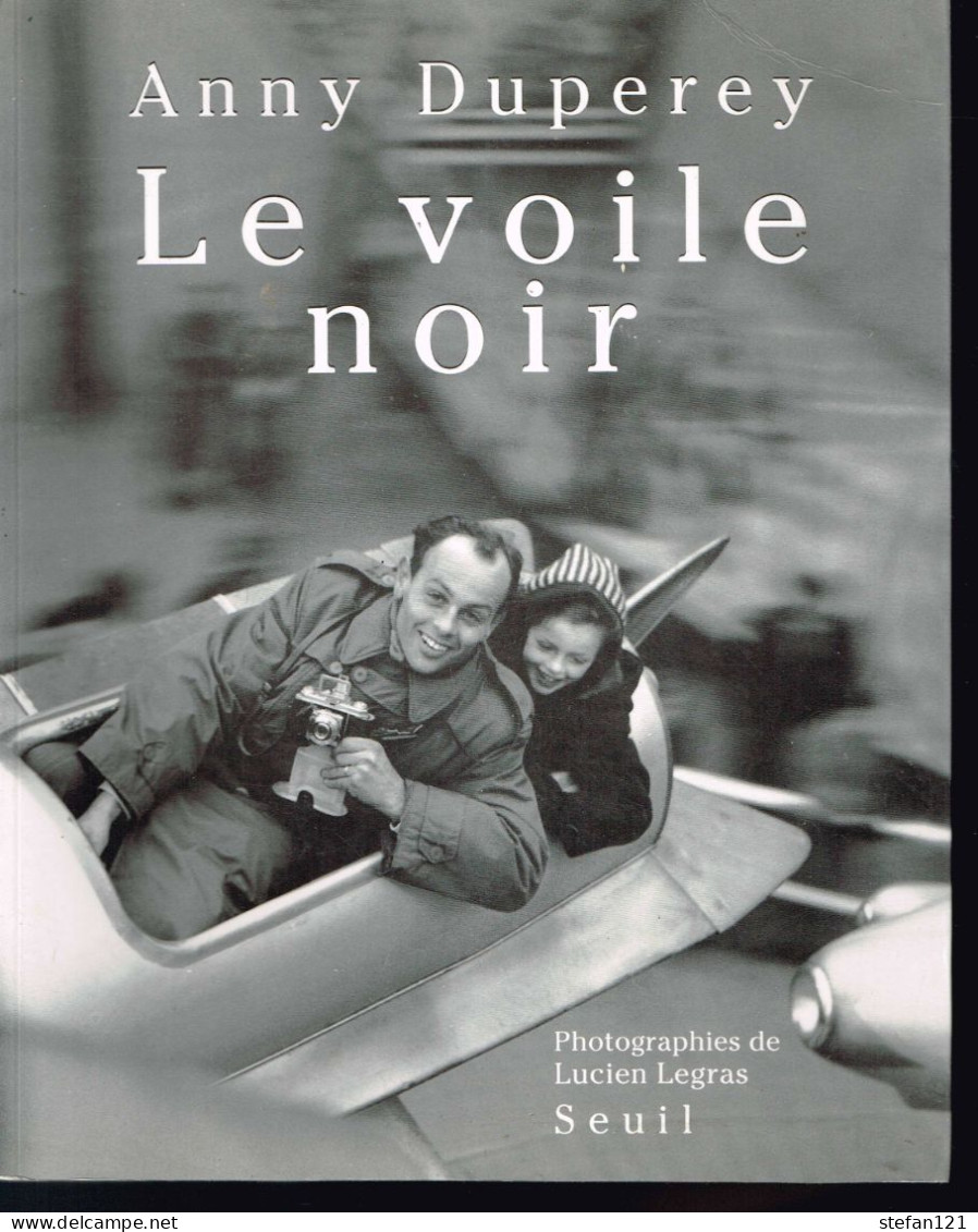 Le Voile Noir - Anny Duperey - 1993 - 240 Pages 23 X 18,5 Cm - Photographie