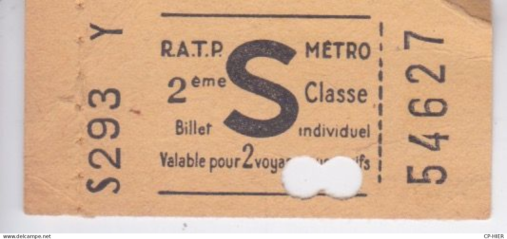 TICKET - METRO R.A.T.P. 2° CLASSE S BILLET INDIVIDUEL VALABLE POUR 2 VOYAGE - Europe