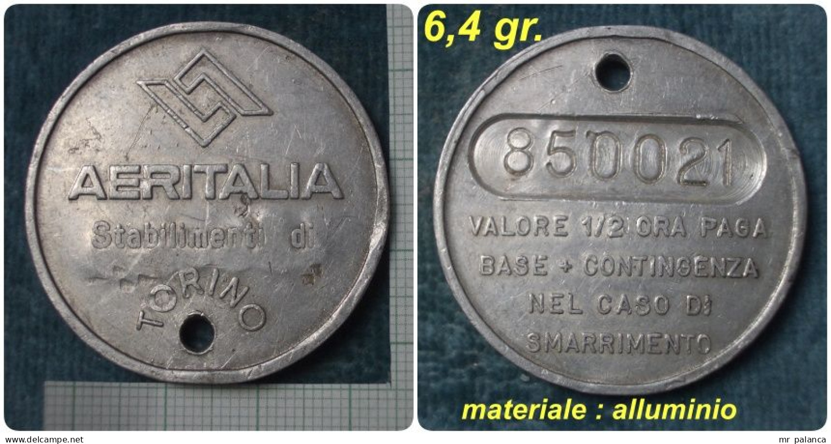 M_p> Gettone " AERITALIA Stabilimento Di Torino " / " VALORE 1/2 ORA PAGA BASE + CONTINGENZA NEL CASO DI SMARRIMENTO " - Profesionales/De Sociedad