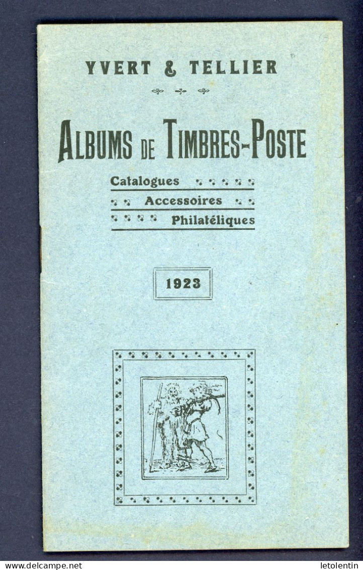 CATALOGUE YVERT & TELLIER (1923) POUR ALBUMS DE TIMBRES-POSTE, ACCESSOIRES PHILATÉLIQUES - Catálogos De Casas De Ventas
