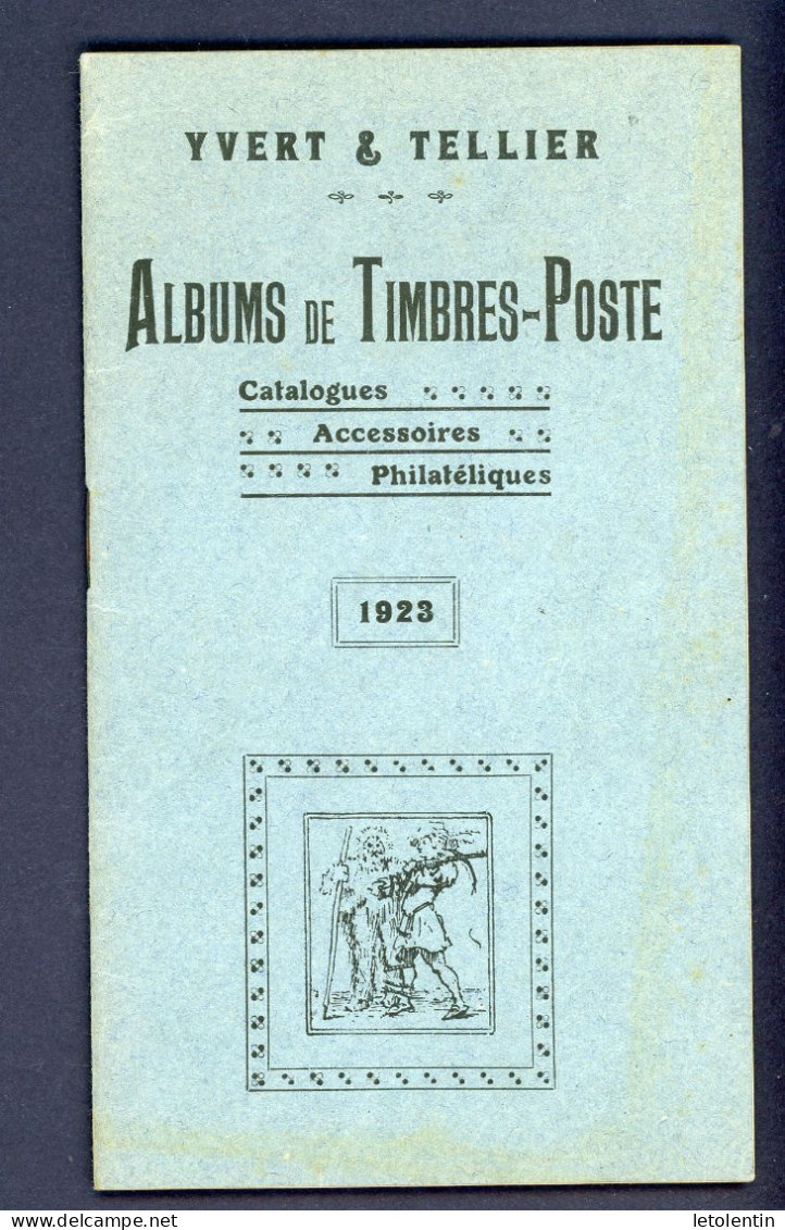 CATALOGUE YVERT & TELLIER (1923) POUR ALBUMS DE TIMBRES-POSTE, ACCESSOIRES PHILATÉLIQUES - Cataloghi Di Case D'aste