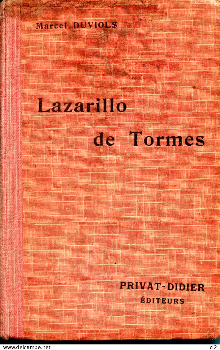 La Vida De Lazarillo De Tormes Y De Sus Fortunas Y Adversidades Introduit Et Noté Par Marcel Duviols - Literatuur