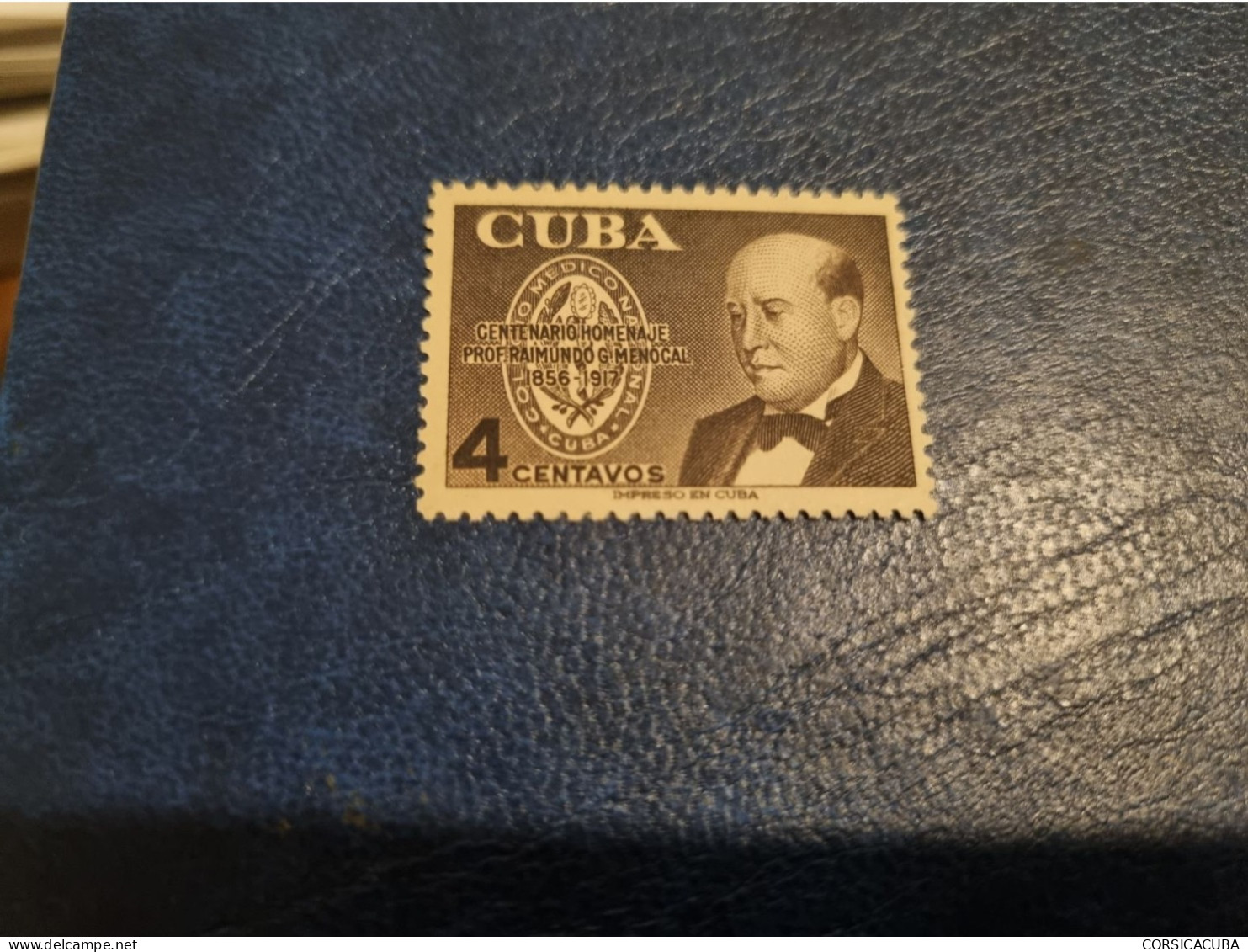 CUBA  NEUF  1956   Dr.  RAIMUNDO  GARCIA  MENOCAL   //  PARFAIT  ETAT  //  1er  CHOIX  // - Ungebraucht