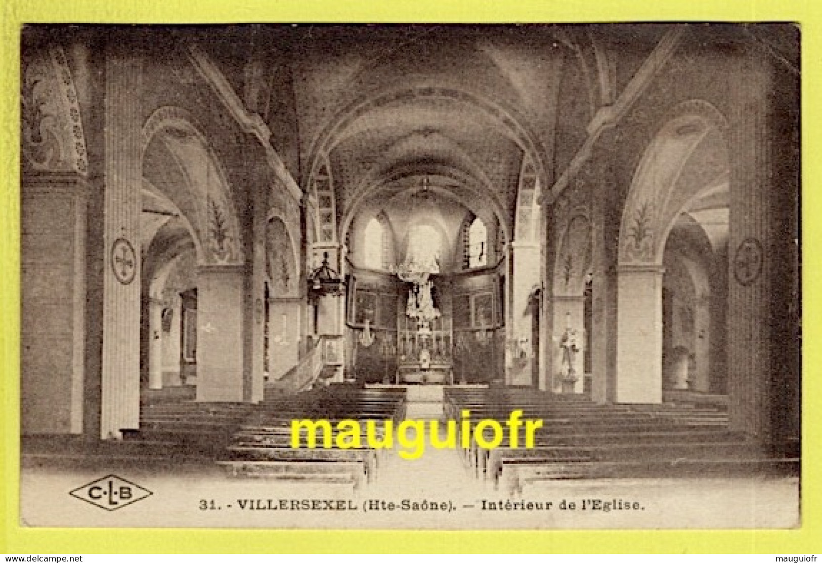 70 HAUTE SAÔNE / VILLERSEXEL / INTÉRIEUR DE L'EGLISE / 1923 - Villersexel