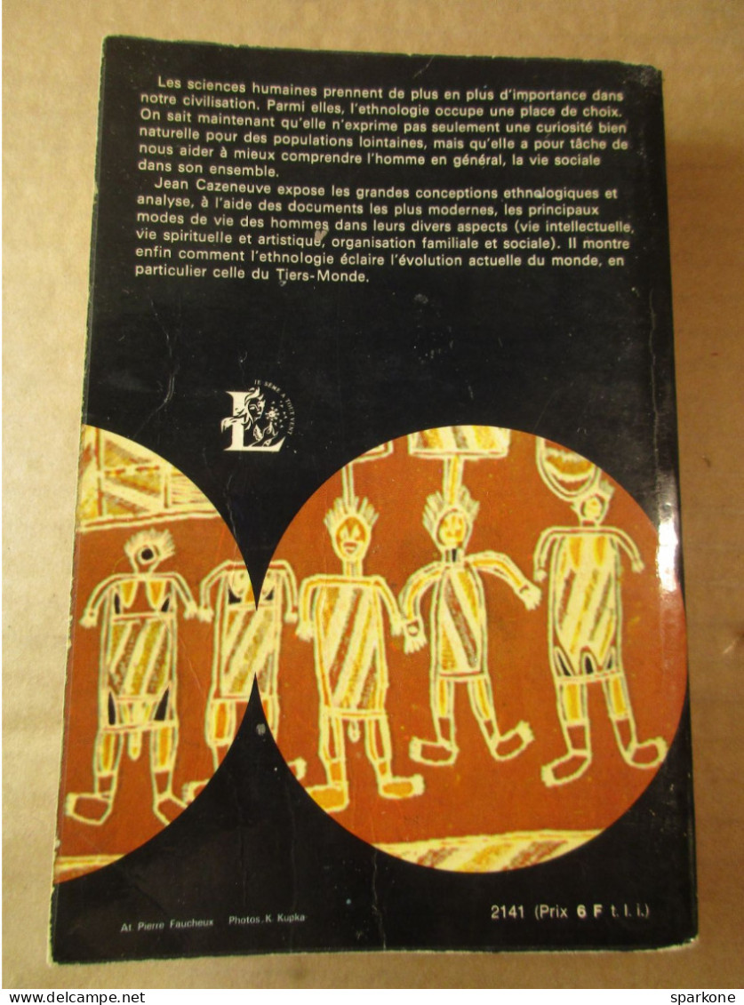 Encyclopédie Larousse De Poche - L'ethnologie (Jean Cazeneuve) éditions Le Livre De Poche De 1967 - Enciclopedie
