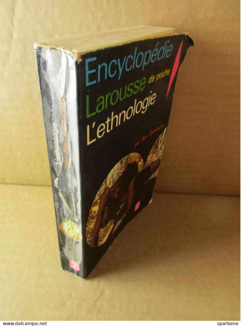 Encyclopédie Larousse De Poche - L'ethnologie (Jean Cazeneuve) éditions Le Livre De Poche De 1967 - Enzyklopädien