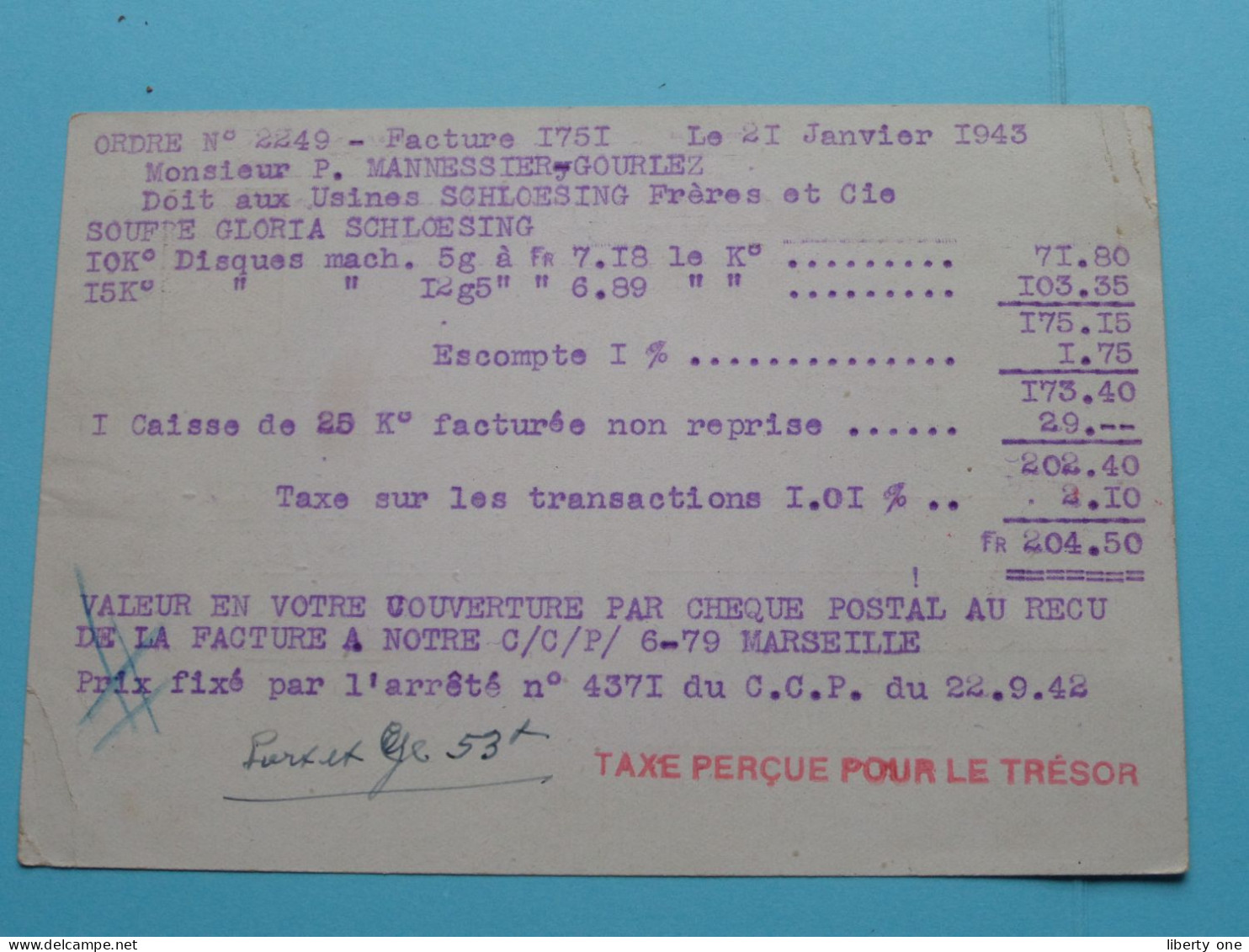 Usine SCHLOESING > MARSEILLE France Anno 1943 ( Voir Scans ) ORDRE à Mannessier-Gourlez Bethune ! - Marchands