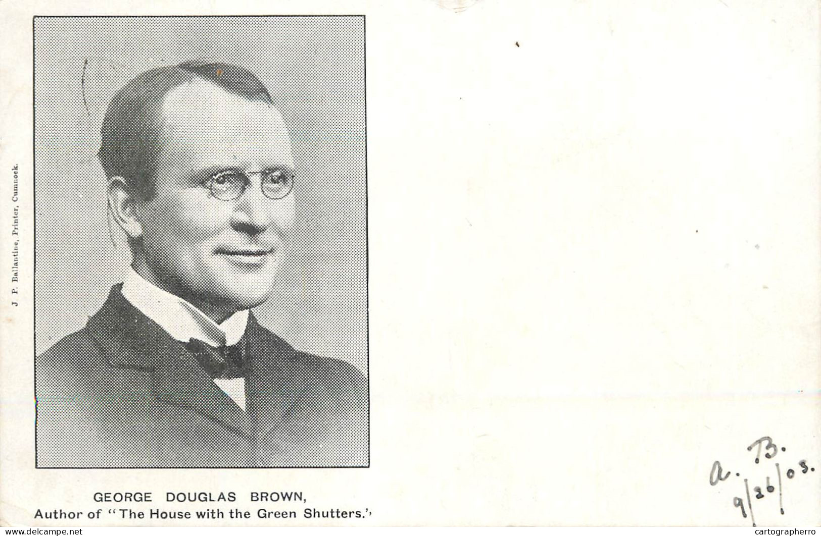 George Douglas Brown Author Of "The House With The Green Shutters" - Ecrivains