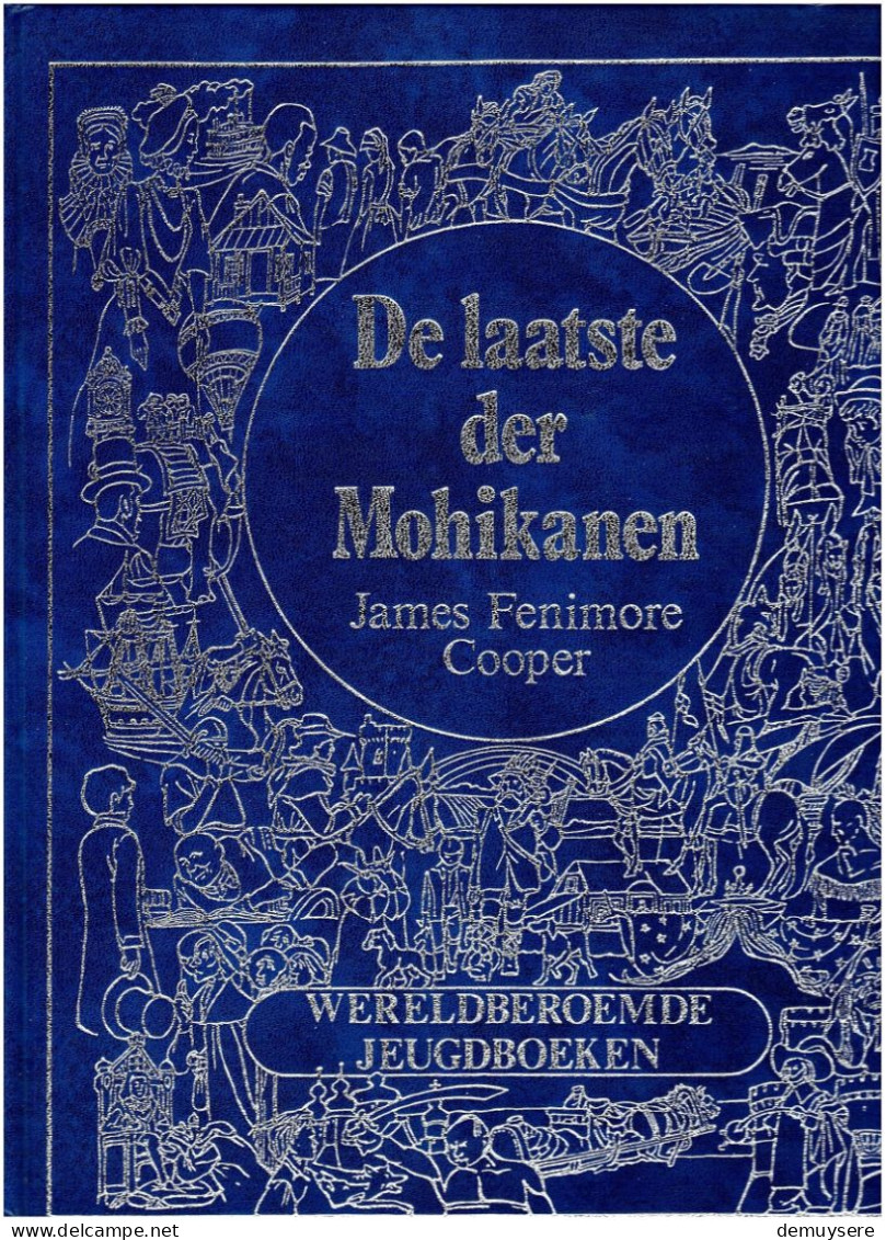 1212 - DE LAATSTE DER MOHIKANEN -JAMES FENIMORE COOPER - HARDCOVER - 1965 - 168 BLZ - ALS NIEUW - Kids