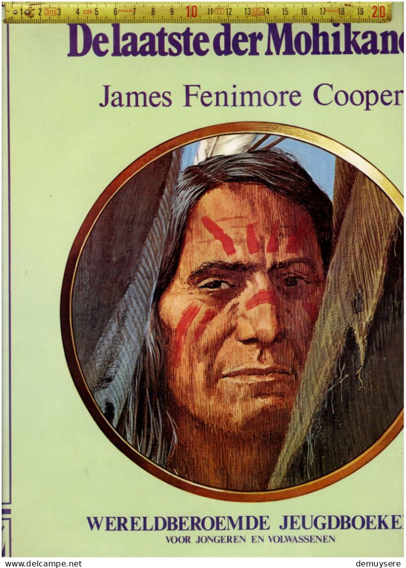 1212 - DE LAATSTE DER MOHIKANEN -JAMES FENIMORE COOPER - HARDCOVER - 1965 - 168 BLZ - ALS NIEUW - Kids