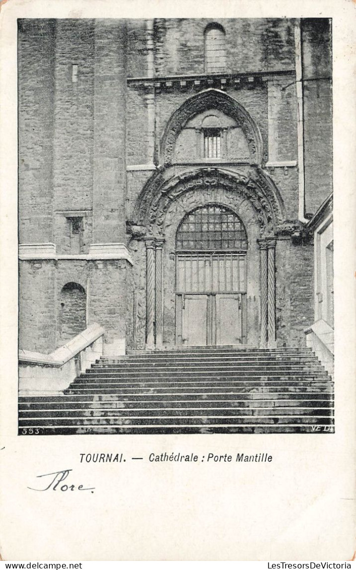 BELGIQUE - Tournai - Cathédrale: Porte Mantille - Dos Non Divisé - Carte Postale Ancienne - Doornik