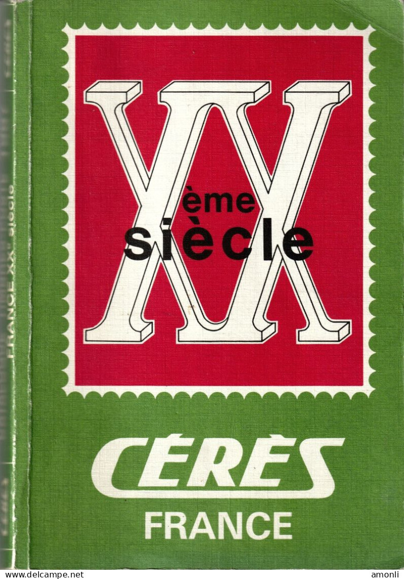 Catalogue CERES France XXème Siècle. 1987. - Francia