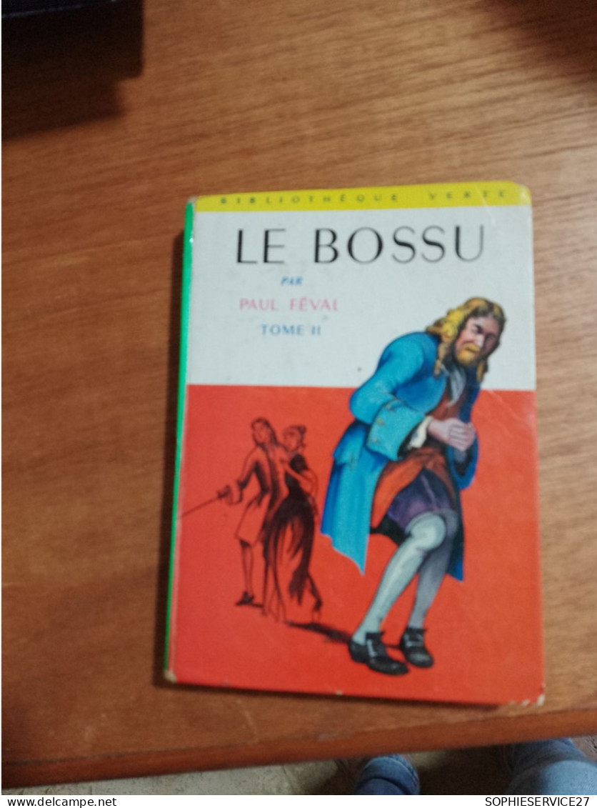 146 // LE BOSSU PAR PAUL FEVAL / TOME II - Biblioteca Verde