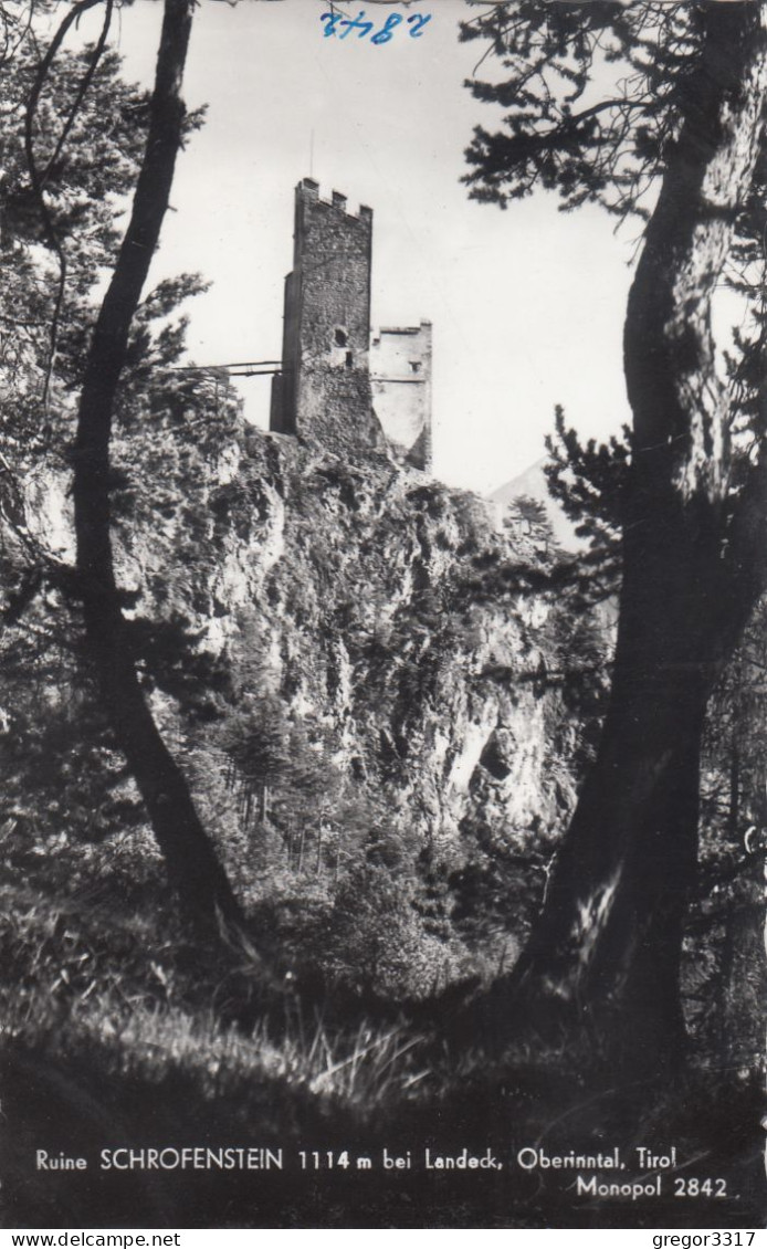 E585) Ruine SCHROFENSTEIN 1114m Bei LANDECK - Oberinntal - Tirol - Schöne S/W FOTO AK - Landeck