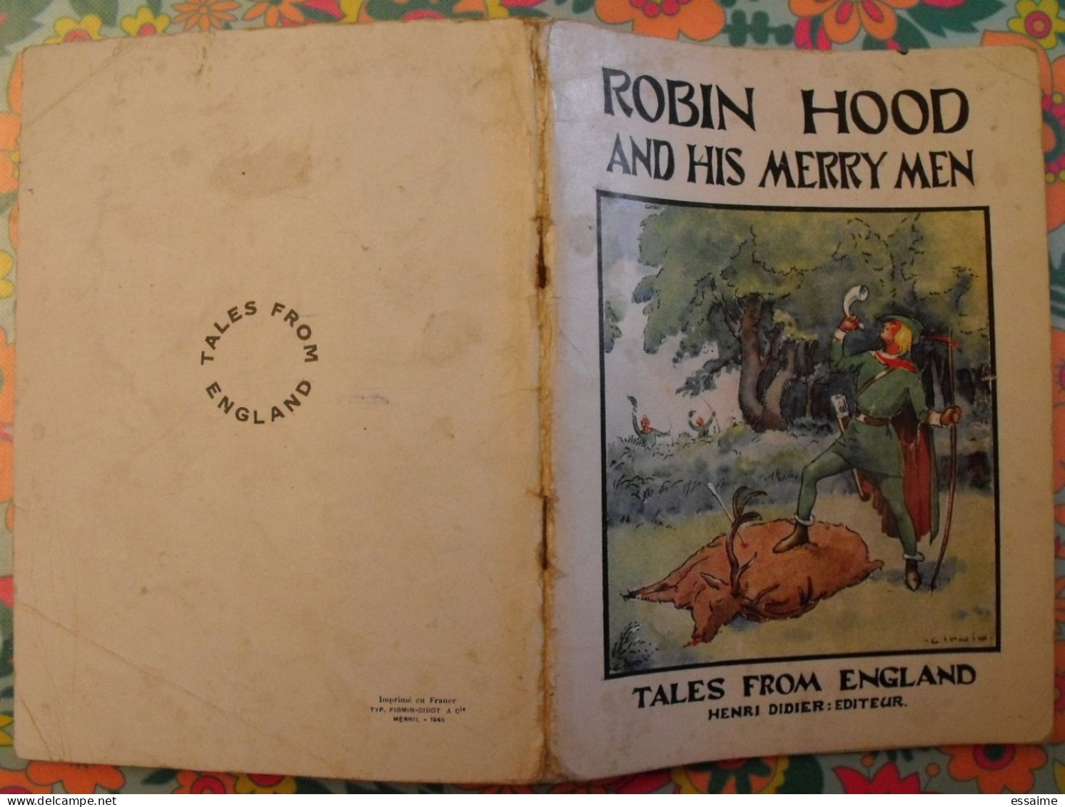 Robin Hood And His Merry Men. Tales From England. En Anglais. Henri Didier éditeur, Mesnil, 1940 - Sonstige & Ohne Zuordnung