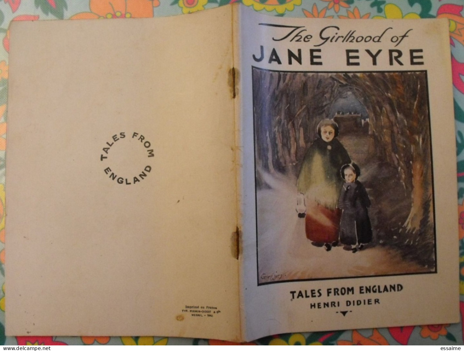 The Girlhood Of Jane Eyre. Tales From England. En Anglais. Henri Didier éditeur, Mesnil, 1942 - Otros & Sin Clasificación