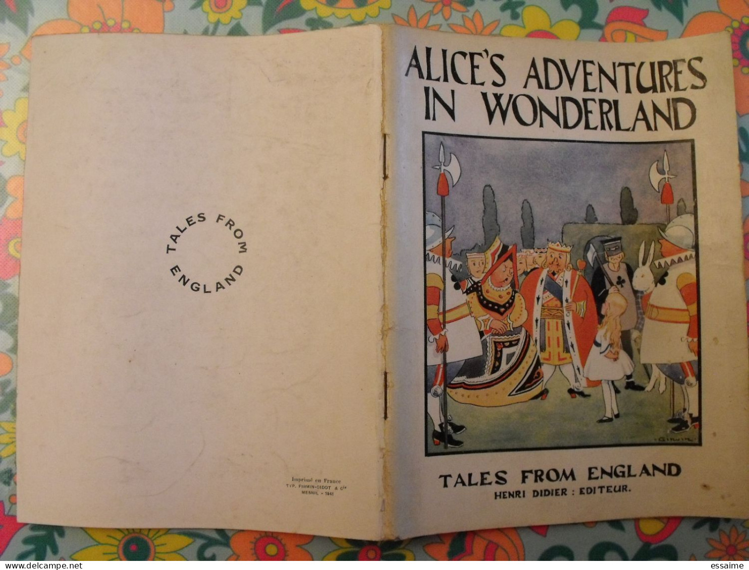 Alice's Adventures In Wonderland. Tales From England. En Anglais. Henri Didier éditeur, Mesnil, 1942 - Andere & Zonder Classificatie