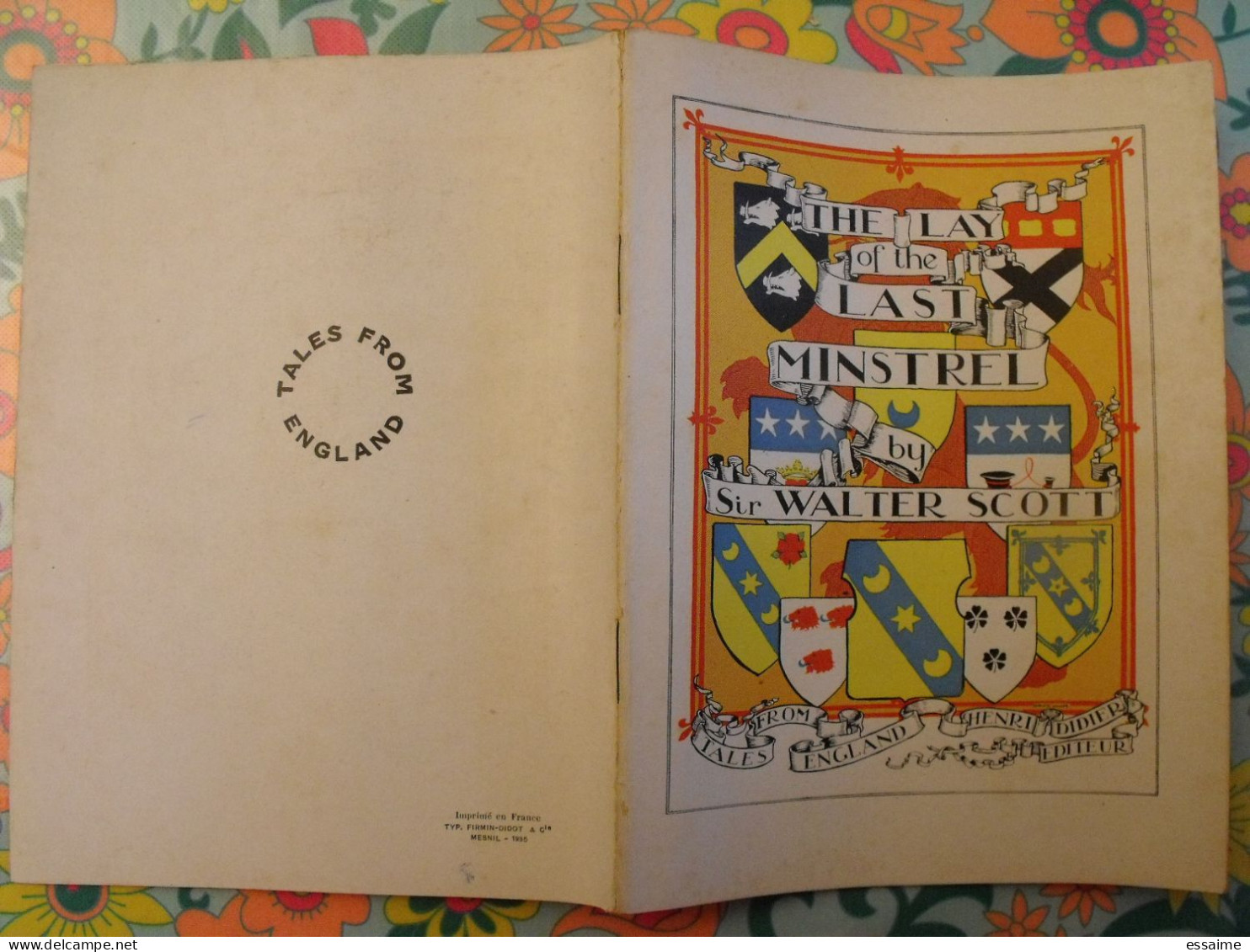 The Lay Of The Last Minstrel By Sir Walter Scott. Tales From England. En Anglais. Henri Didier éditeur, Mesnil, 1935 - Otros & Sin Clasificación