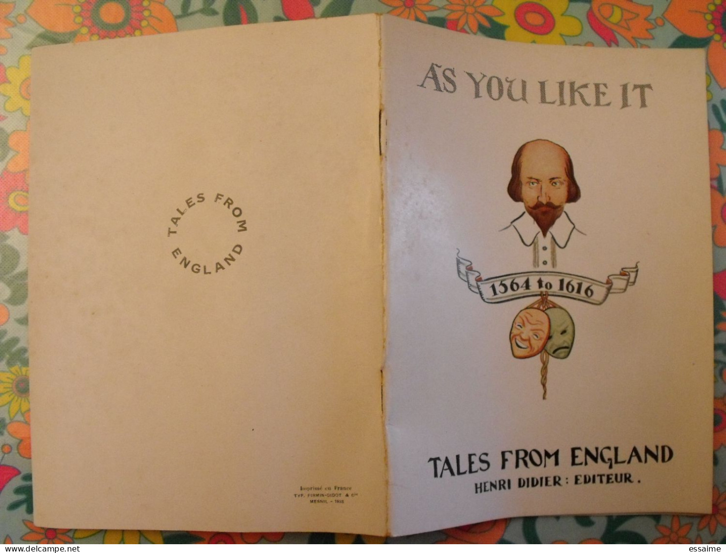 As You Like It. William Shakespeare. Tales From England. En Anglais. Henri Didier éditeur, Mesnil, 1938 - Altri & Non Classificati