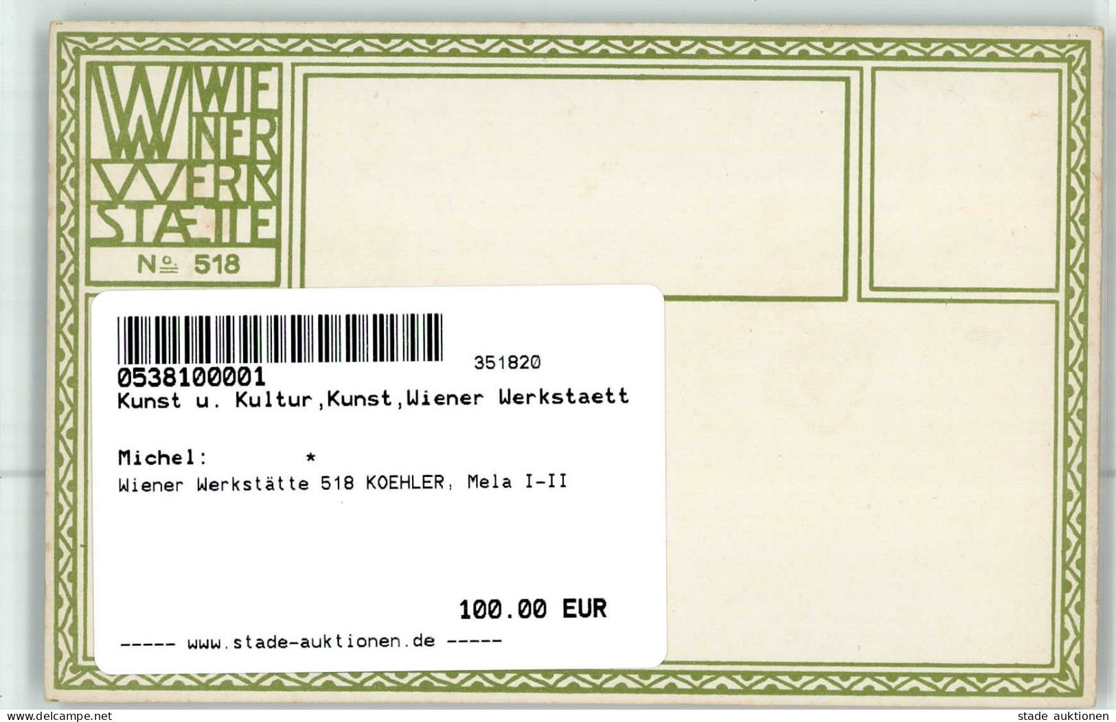 Wiener Werkstätte 518 KOEHLER, Mela I-II - Wiener Werkstätten