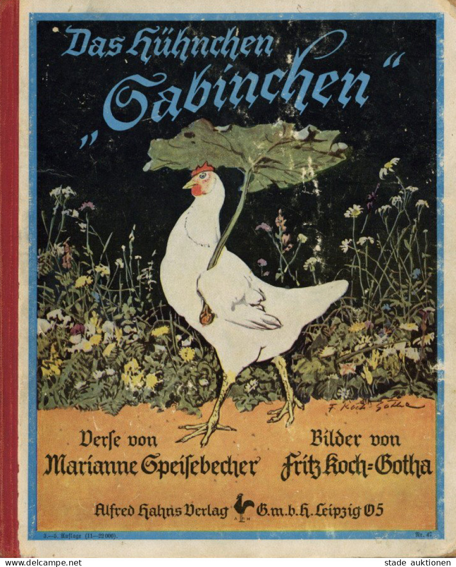 Kinderbuch Das Hühnchen Sabinchen Von Marianne Speisebecher Und Bilder Von Fritz Koch-Gotha 1939, Verlag Hahn Leipzig, 1 - Giochi, Giocattoli