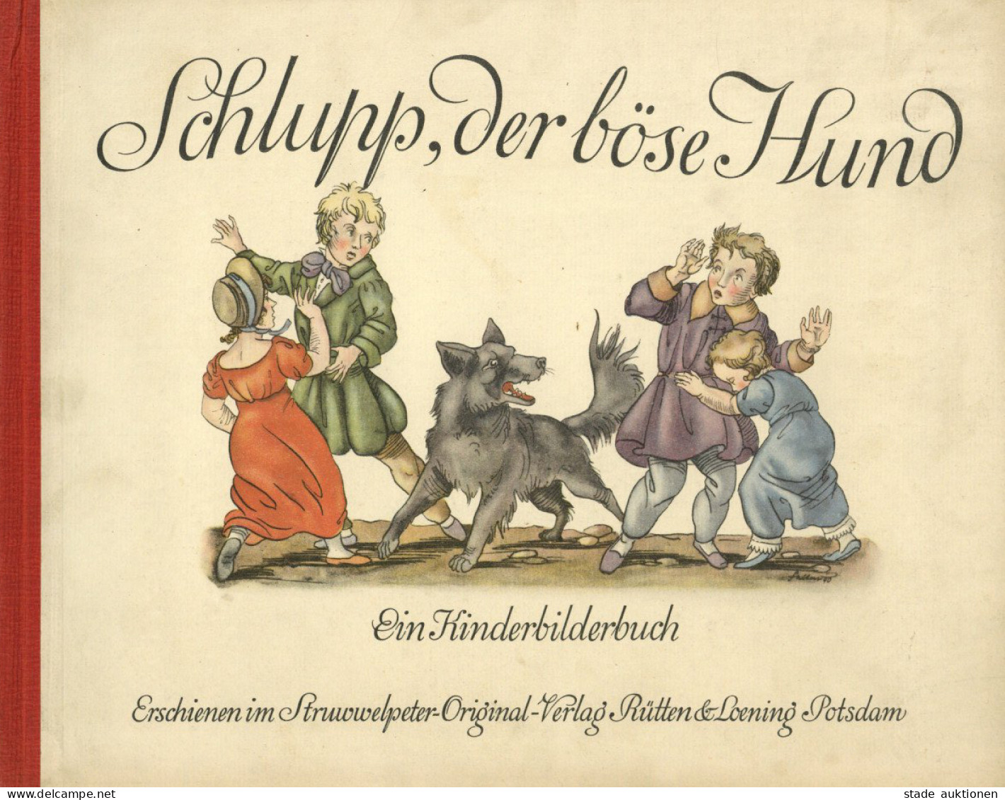 Kinderbuch Schlupp, Der Böse Hund, Ein Kinderbilderbuch Von Karl Hobrecker, Struwelpeter-Original-Verlag Rütten Und Loen - Juegos Y Juguetes