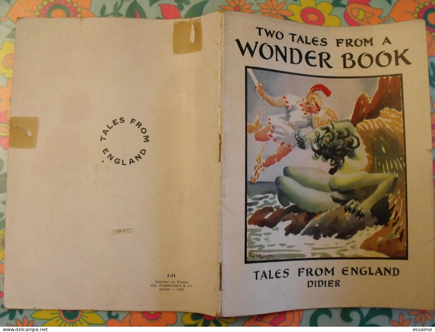 Two Tales From A Wonder Book. Tales From England. En Anglais. Henri Didier éditeur 1953 - Altri & Non Classificati