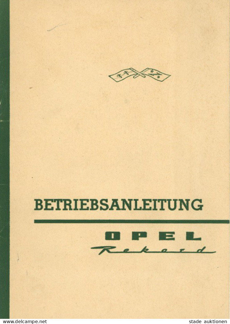 Industrie Betriebsanleitung OPEL Rekord Ausgabe April 1962, 34 S. Inkl. Schmier-Plan, Sehr Gut Erhalten I-II - Industry