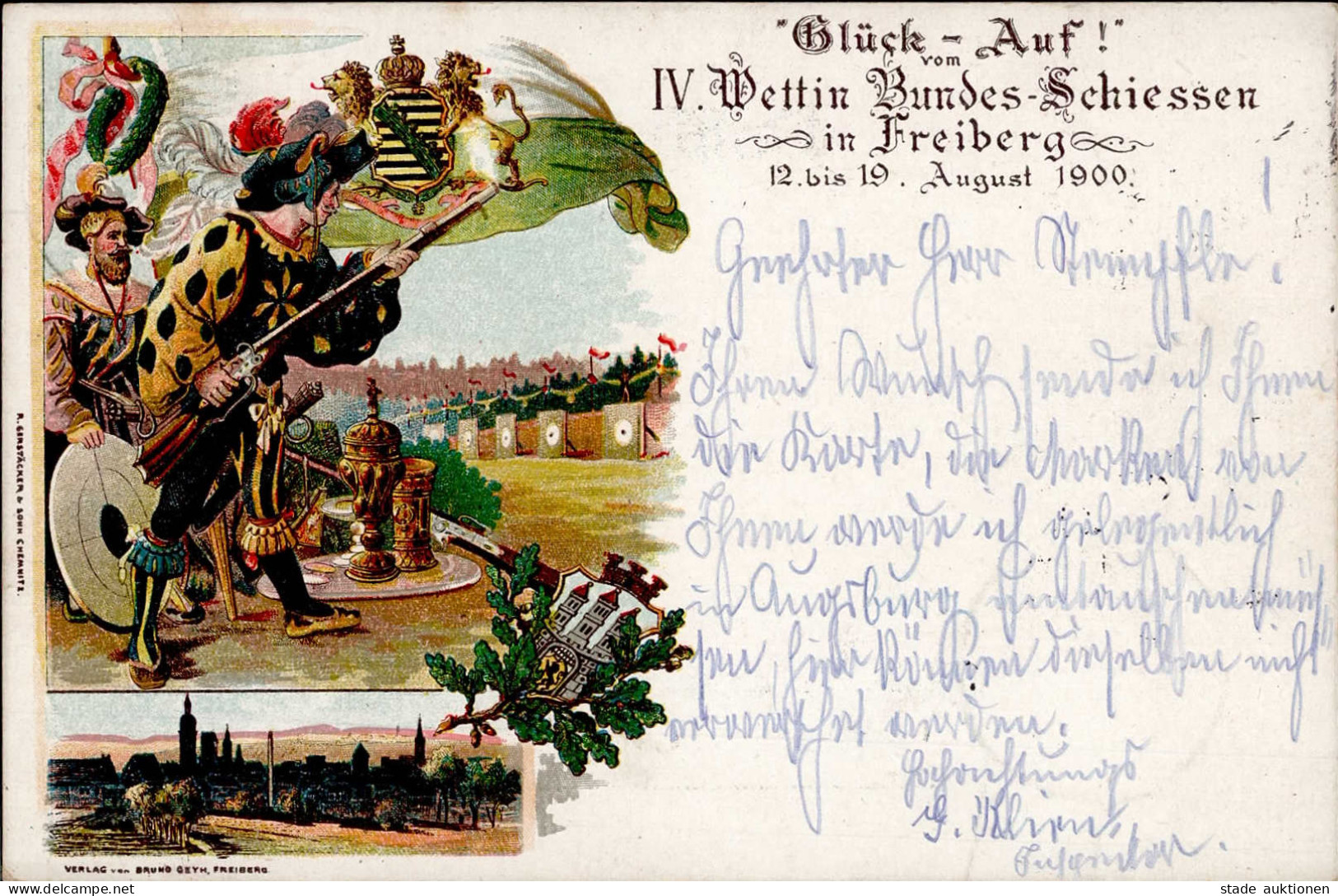 FREIBERG,Sachsen - GLÜCK AUF Vom IV.WETTIN BUNDES-SCHIESSEN 1900 Mit Entspr. Klarem S-o Vom 13.8.00 I - Expositions