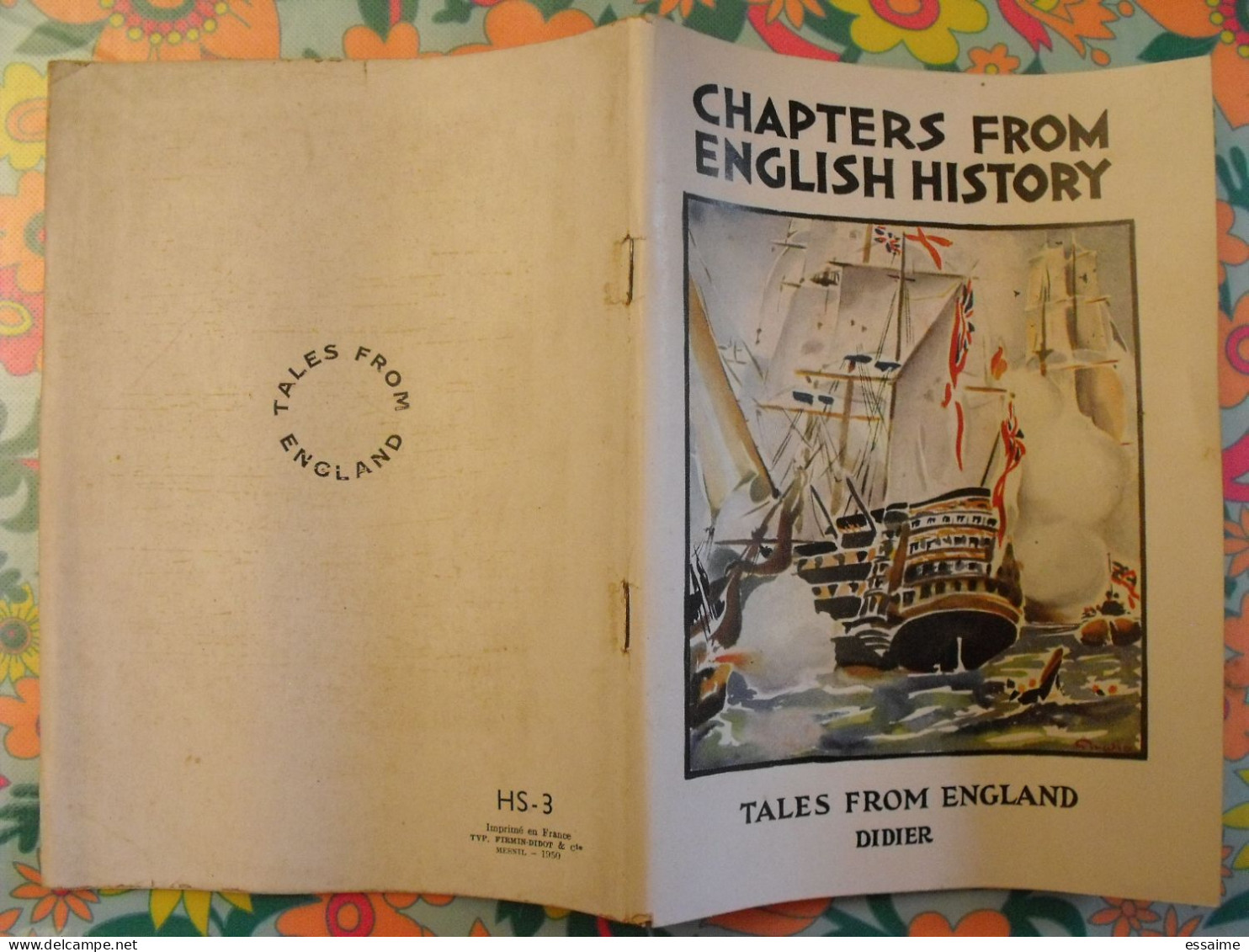 Chapters From English History. Tales From England. En Anglais. Henri Didier éditeur 1950 - Autres & Non Classés