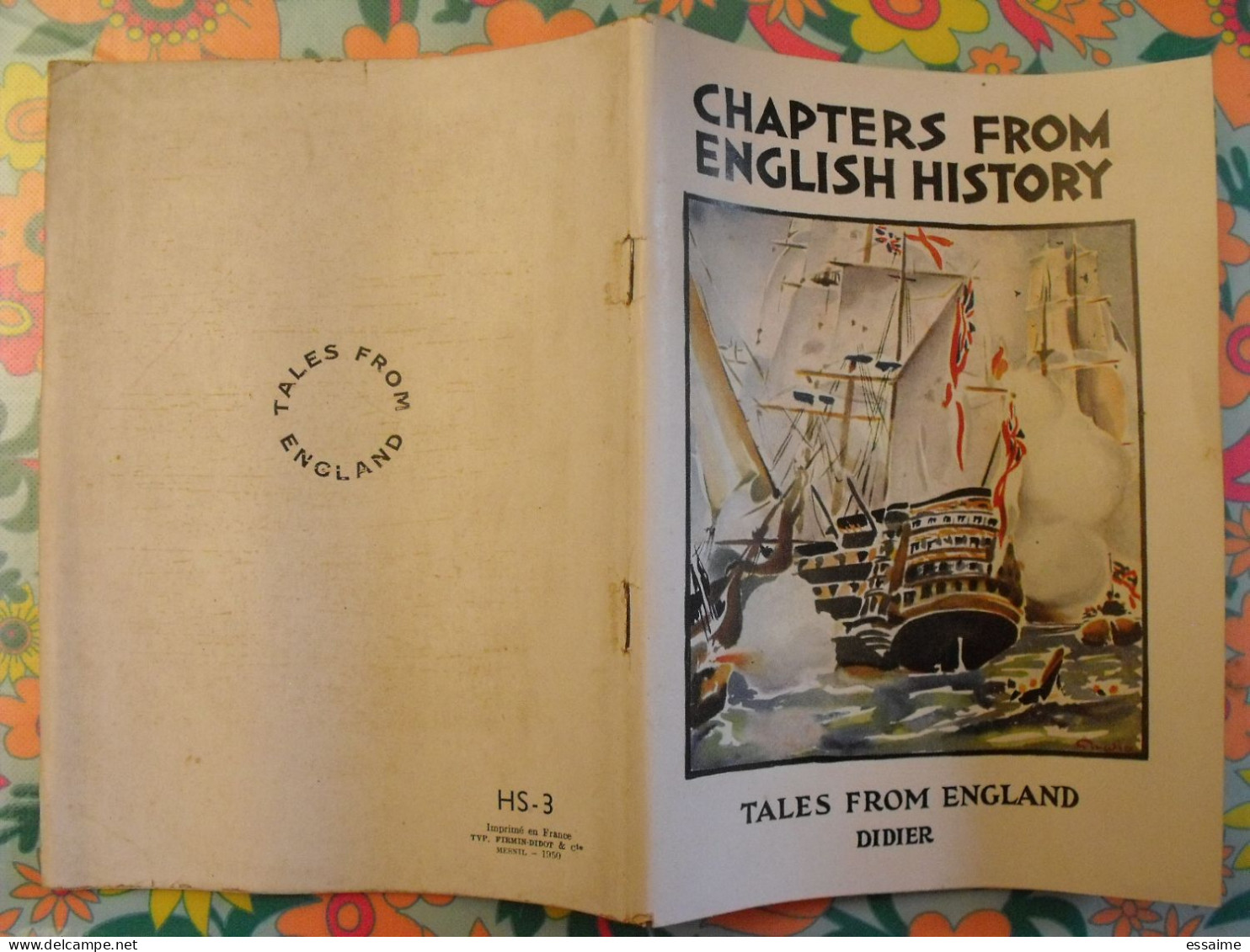 Chapters From English History. Tales From England. En Anglais. Henri Didier éditeur 1950 - Altri & Non Classificati