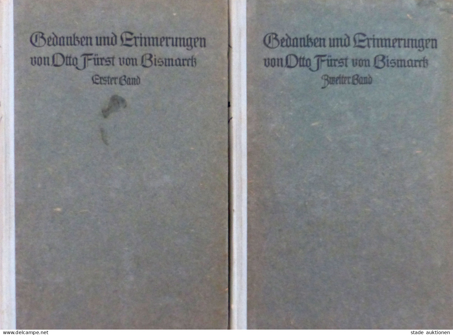 Bismarck Lot Mit 2 Büchern Gedanken Und Erinnerungen Von Otto Fürst Von Bismarck (1. Und 2. Band) 1921, Gottasche Buchha - Personnages