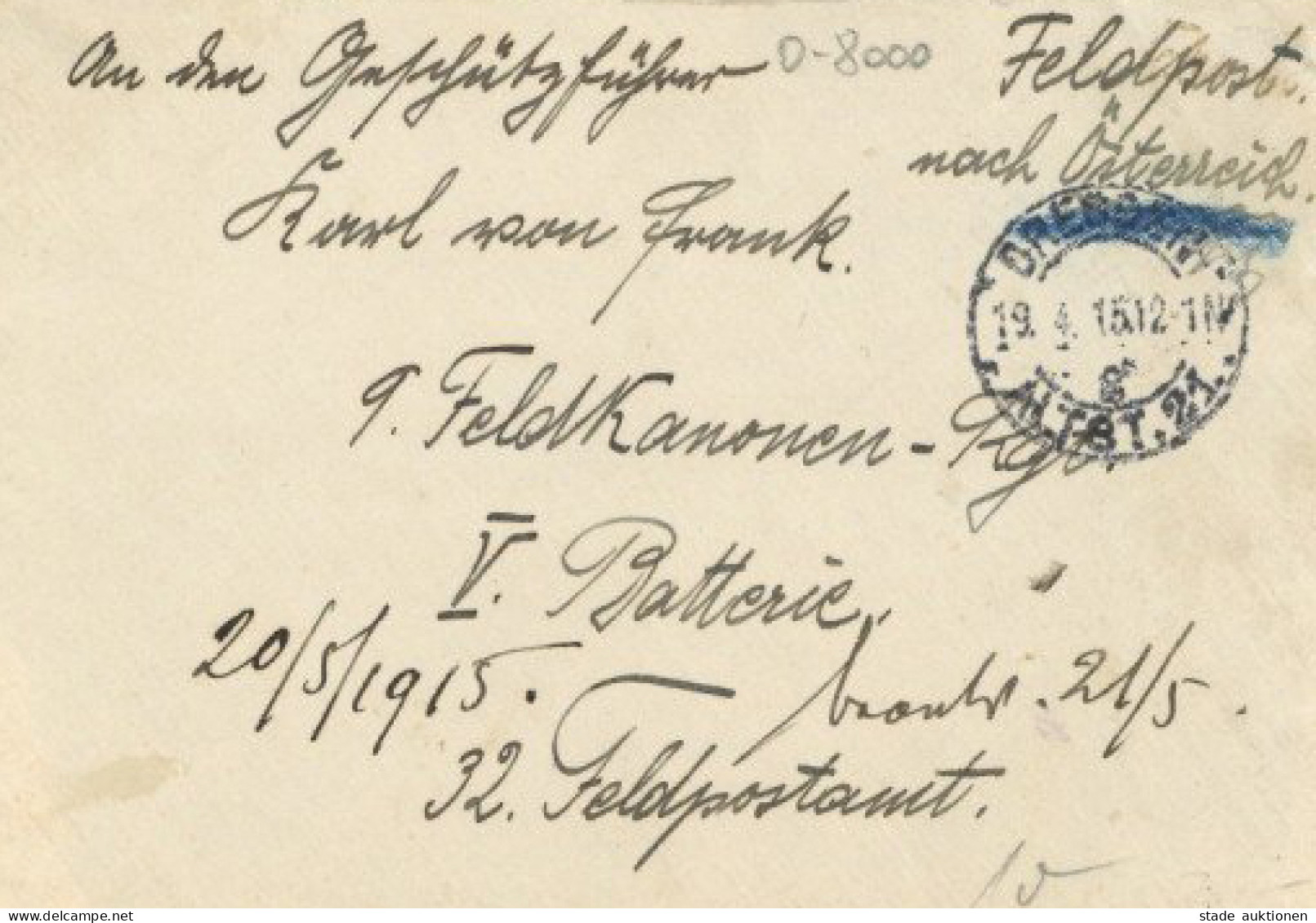 WK I Feldpost Von Deutschland Nach Österreich An Karl Von Frank 1915 (Brief Mit Inhalt) I-II - Autres & Non Classés