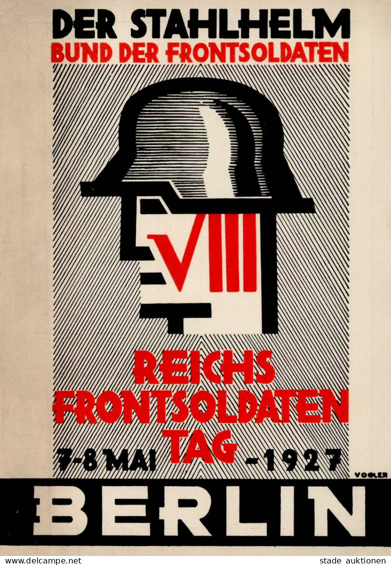 STAHLHELM - REICHSFRONTSOLDATENTAG BERLIN 1927 Seltene Dekorative Künstlerkarte Sign. Vogler I - Other Wars