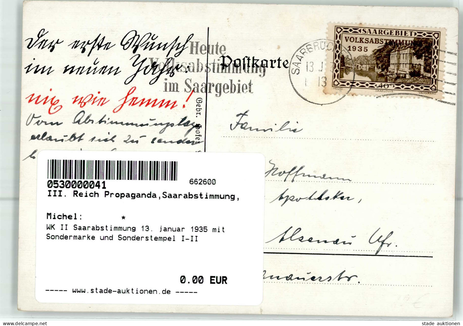 WK II Saarabstimmung 13. Januar 1935 Mit Sondermarke Und Sonderstempel I-II - Guerre 1939-45