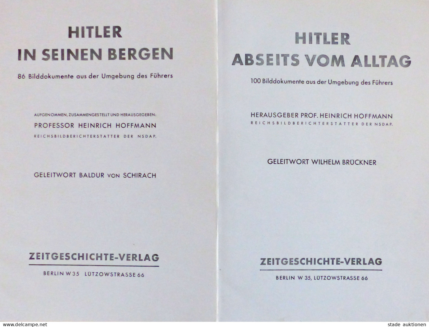 Hitler 2 Bücher Hitler Abseits Vom Alltag Und Hitler In Seinen Bergen Von Prof. Hoffmann, Heinrich 1937/38, Ges. 186 Bil - War 1939-45