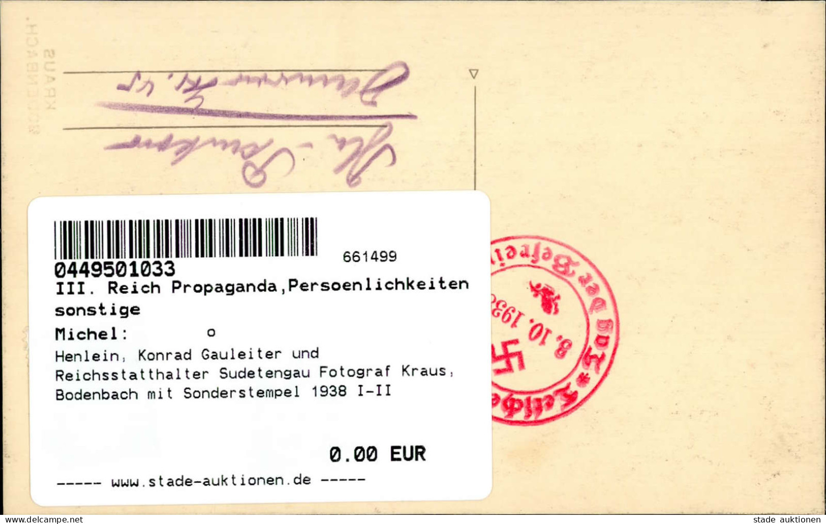 Henlein, Konrad Gauleiter Und Reichsstatthalter Sudetengau Fotograf Kraus, Bodenbach Mit Sonderstempel 1938 I-II - Weltkrieg 1939-45