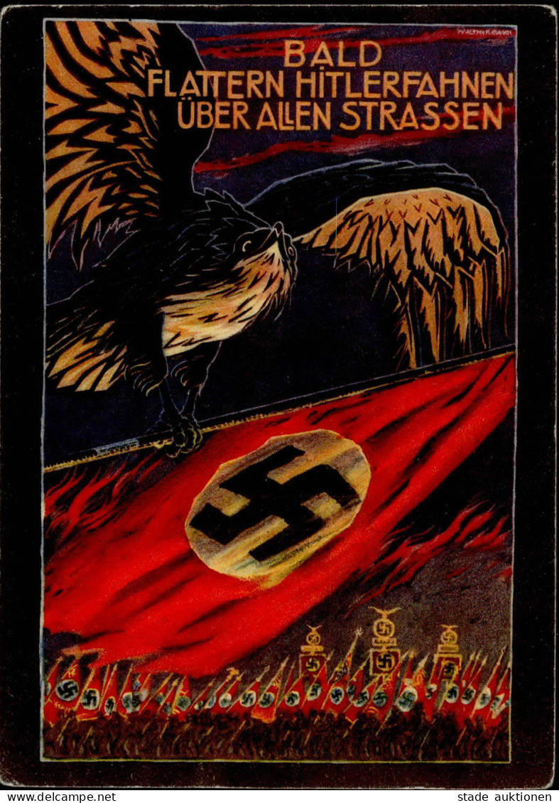 NSDAP WK II - BALD FLATTERN HITLERFAHNEN ÜBER ALLEN STRASSEN Frühe Seltene Prop-Künstlerkarte V. Walther Gasch Dresden I - Guerre 1939-45