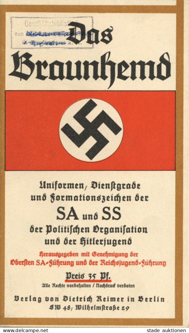 SS Faltblatt Das Braunhemd Uniformen, Dienstgrade Und Formationsabzeichen Der SA Und SS Der Polit. Organisationen Und HJ - Guerra 1939-45