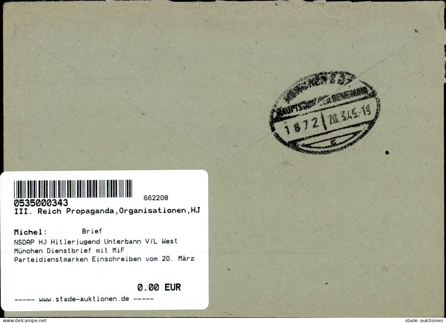 NSDAP HJ Hitlerjugend Unterbann V/L West München Dienstbrief Mit MiF Parteidienstmarken Einschreiben Vom 20. März 1945 ( - Guerra 1939-45