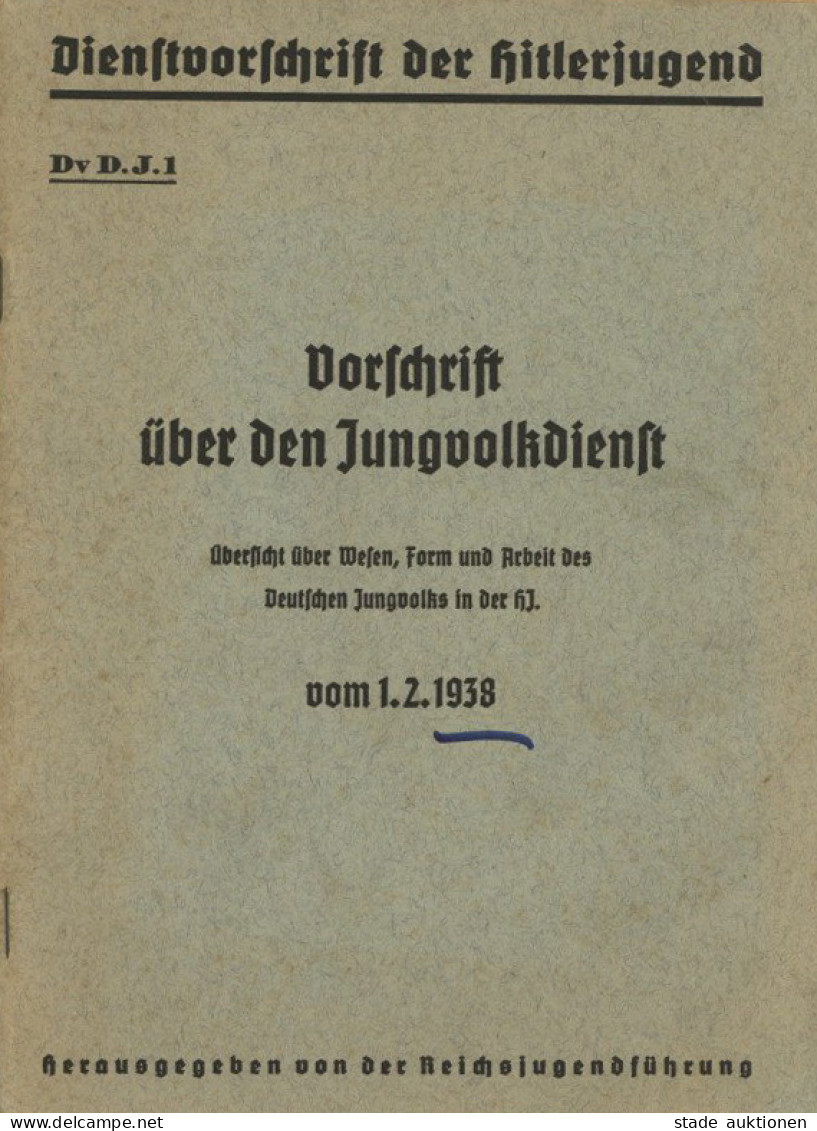 WK II HJ Dienstvorschrift Der Hitlerjugend über Den Jungvolkdienst Vom 1.2.1938, Hrsg. Reichsjugendführung, 68 S. II - Weltkrieg 1939-45