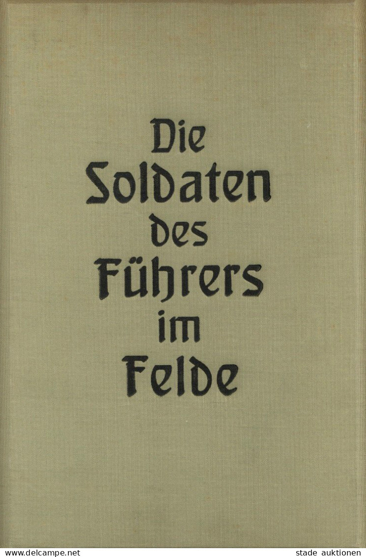 Raumbildalbum Die Soldaten Des Führers Im Felde Verlag Otto Schönstein München Vollständig Mit 100 Raumbildaufnahmen I-I - Oorlog 1939-45