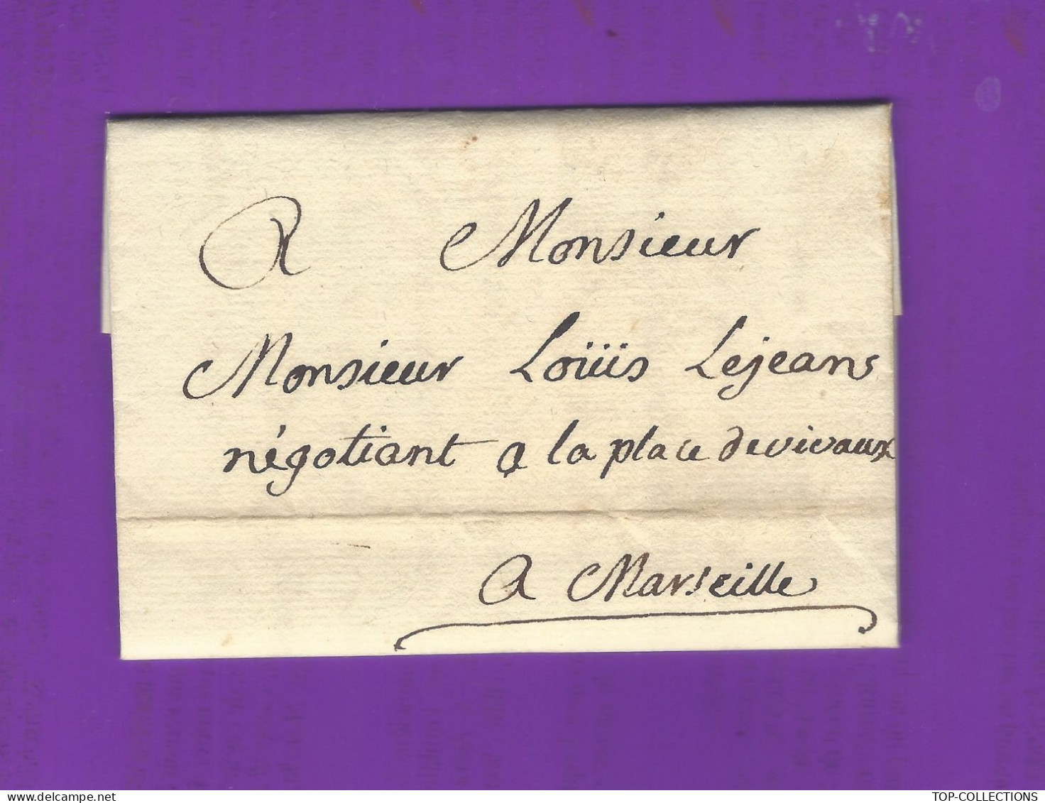 1778 Sign. Michel De Pomier à Lançon Bouches Du Rhone Pour Louis Lejeans Négociant Marseille FAMILLE  DECES DE SA MERE - Documents Historiques