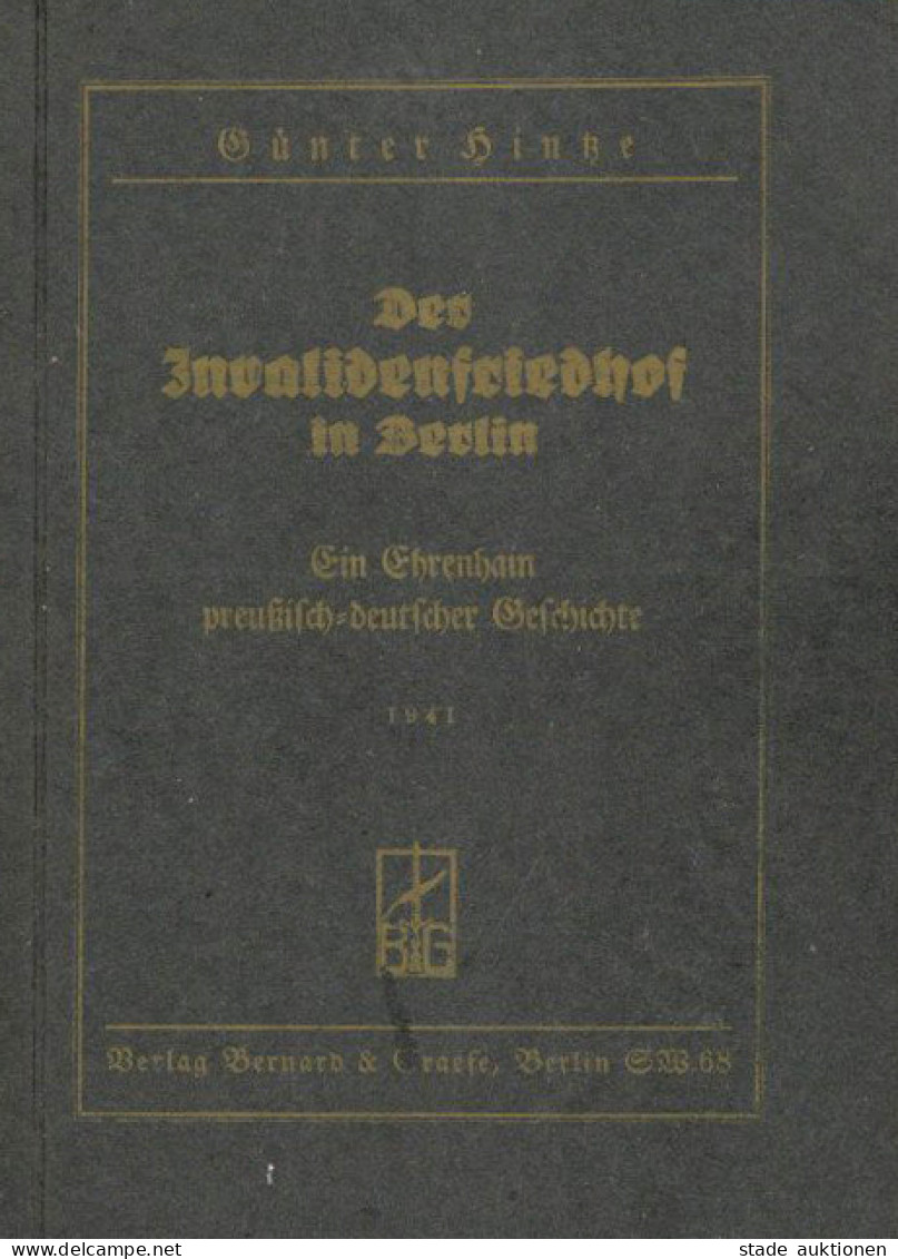 Buch WK II Der Invalidenfriedhof In Berlin Hinze, Günter Verlag Bernard U. Graefe Berlin 100 S. Mit 15 Bildern Und Plan  - 1939-45