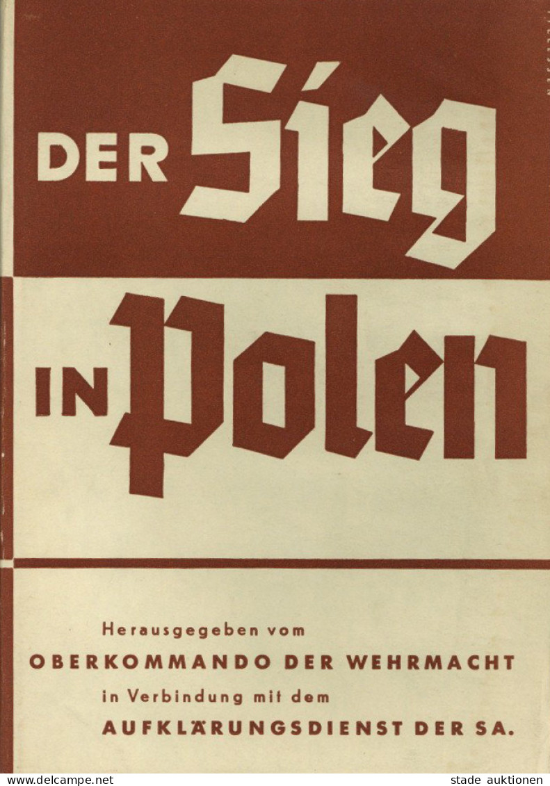 Buch WK II Der Sieg In Polen Vom Oberkommando Der Wehrmacht In Verbindung Mit Dem Aufklärungsdienst Der SA 1940, Zeitges - 1939-45