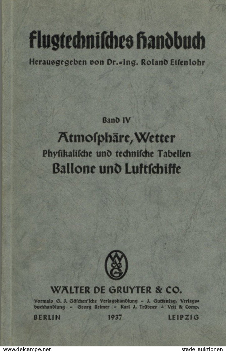 Buch WK II Flugtechnisches Handbuch Band IV Von Dr. Eisenlohr, Roland 1937, Verlag De Gruyter & Co., 240 S. II - 1939-45