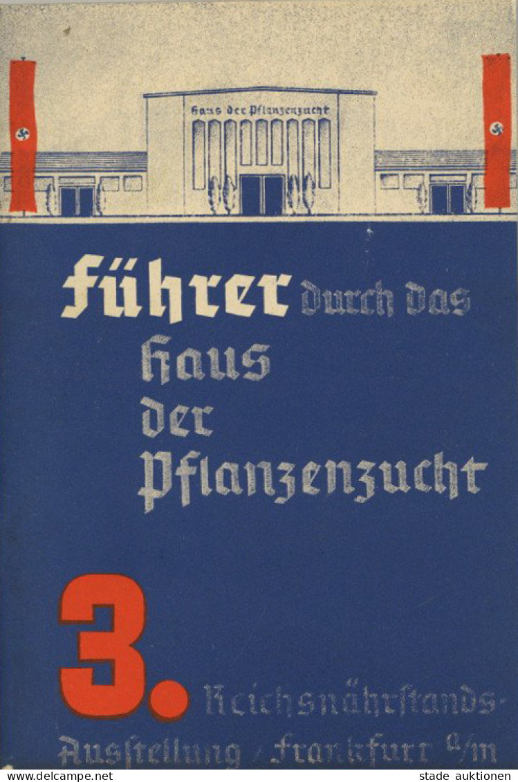 Buch WK II Führer Durch Das Haus Der Pflanzenzucht Vom Reichsverband Der Deutschen Pflanzenzuchtbetriebe Berlin 1936, 96 - 1939-45