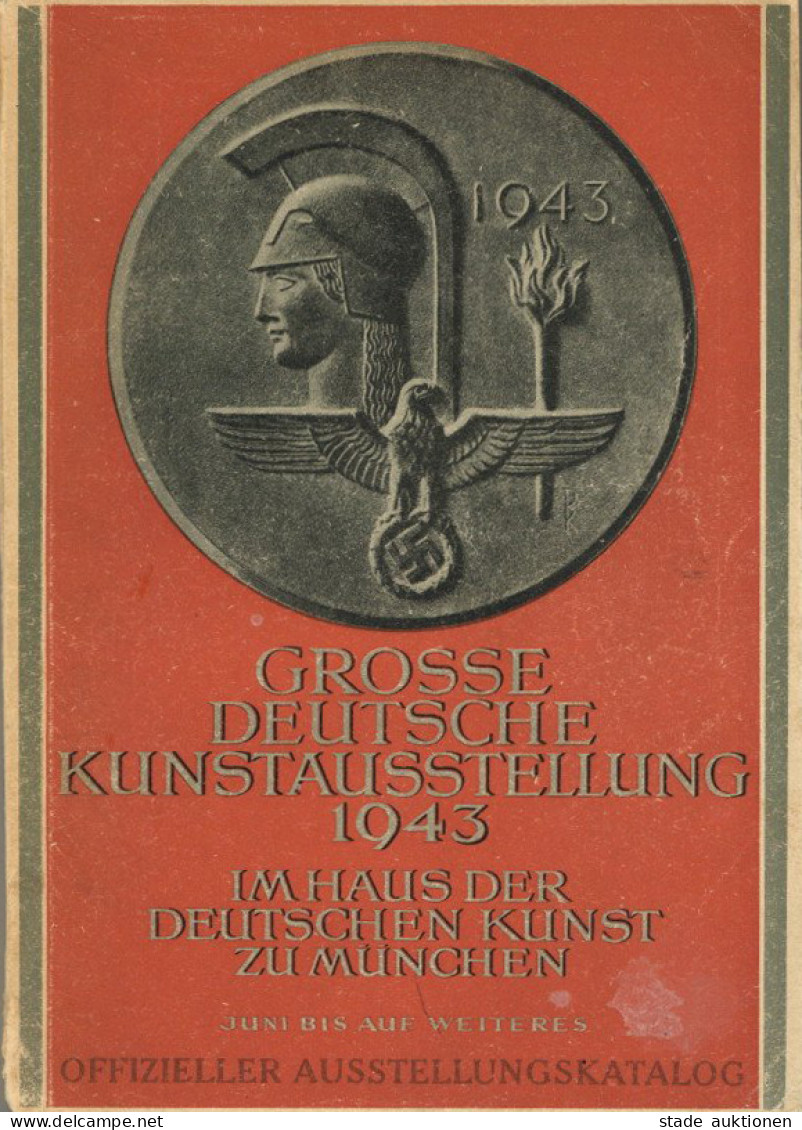 Buch WK II Grosse Deutsche Kunstausstellung 1943 Im Haus Der Deutschen Kunst Zu München Offizieller Ausstellungskatalog, - 1939-45